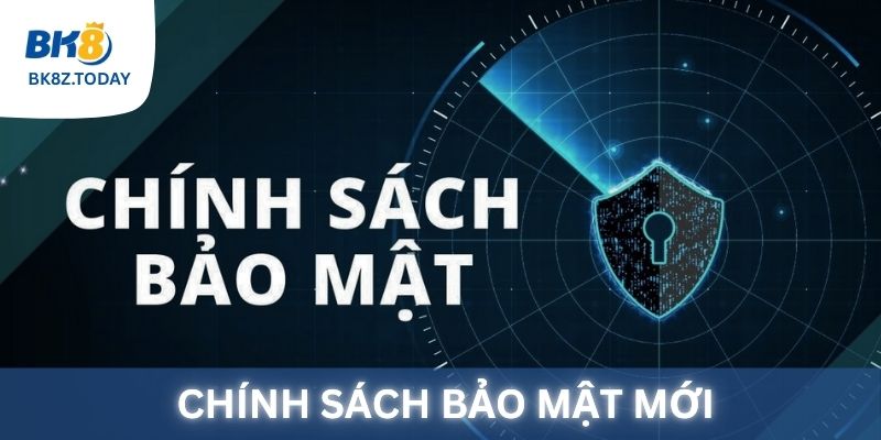 Cập nhật chính sách bảo mật BK8 2025 giúp bảo vệ người chơi tốt hơn